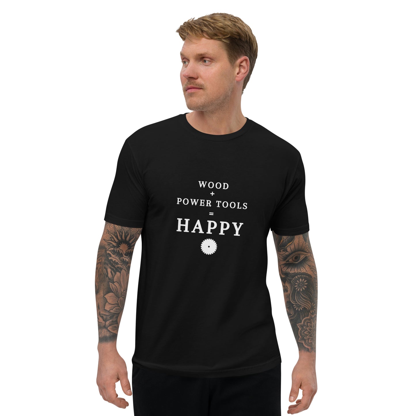 "Wood+Powertools=HAPPY"  T-shirt